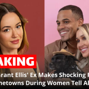 Bachelor Grant Ellis' Ex Makes Shocking Reveal About Hometowns During Women Tell All Special